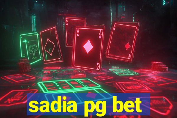 sadia pg bet