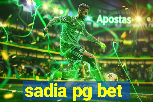 sadia pg bet