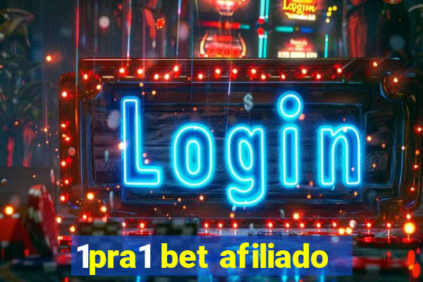 1pra1 bet afiliado