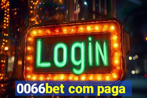 0066bet com paga