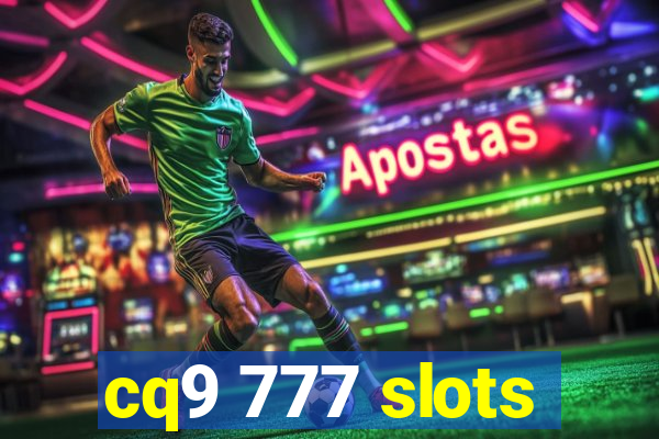 cq9 777 slots