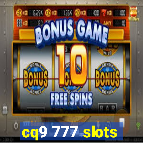 cq9 777 slots