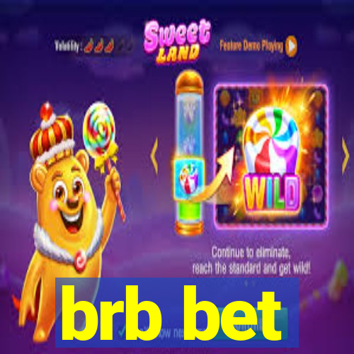 brb bet