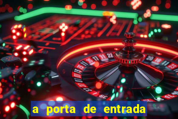a porta de entrada do excluído completo