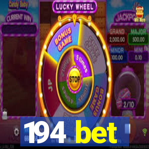 194 bet