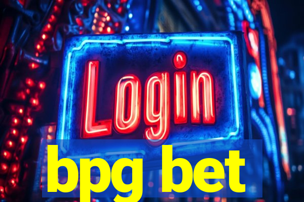 bpg bet