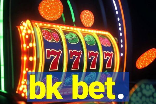 bk bet.