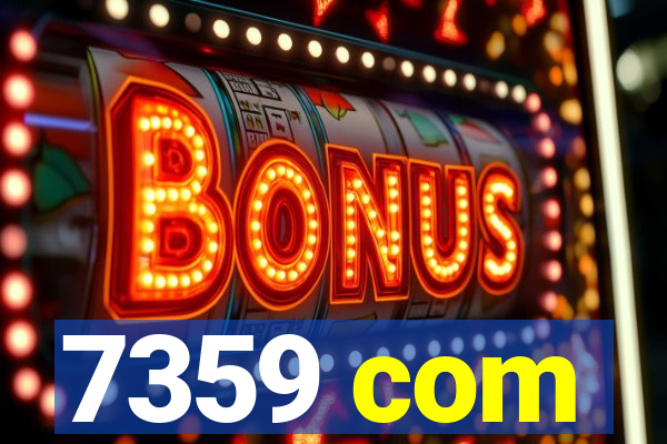 7359 com
