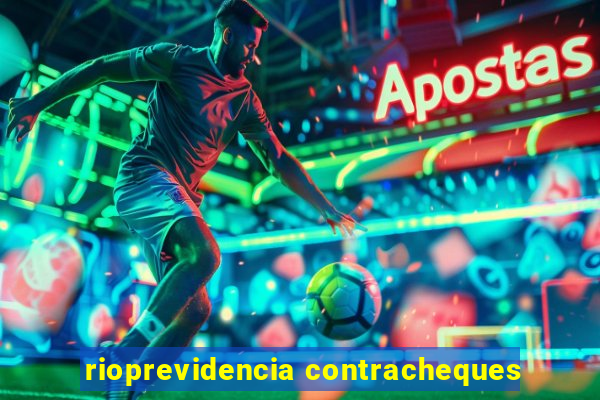 rioprevidencia contracheques