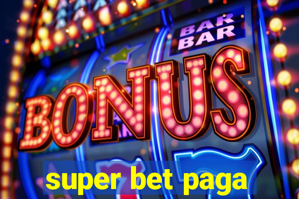 super bet paga