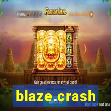 blaze.crash