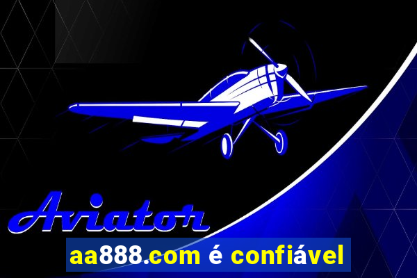 aa888.com é confiável