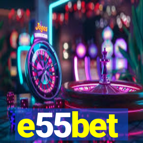 e55bet
