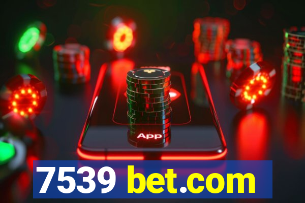 7539 bet.com