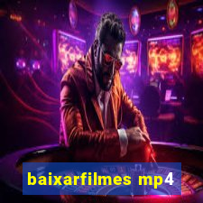baixarfilmes mp4
