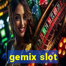 gemix slot