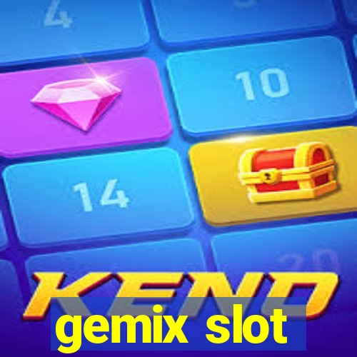 gemix slot