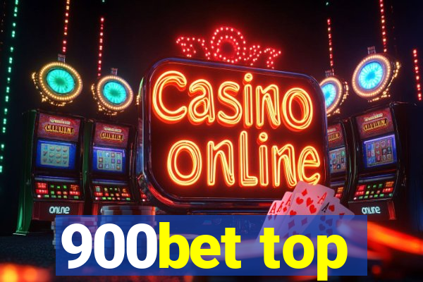 900bet top