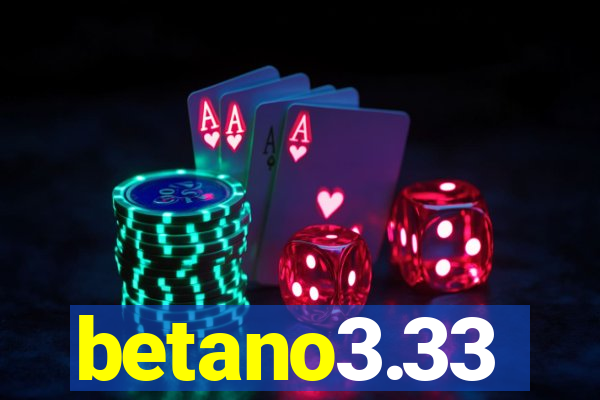 betano3.33