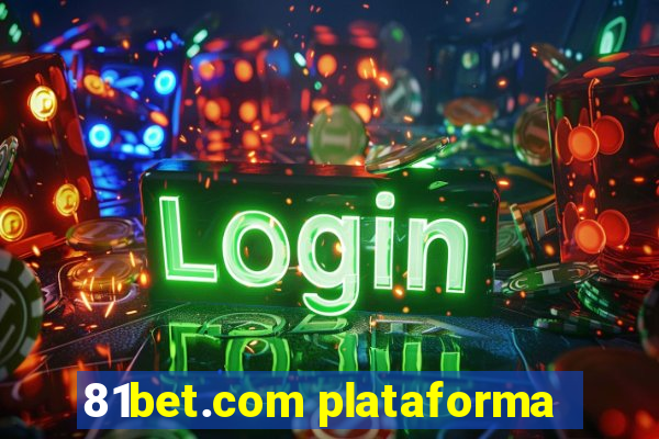 81bet.com plataforma