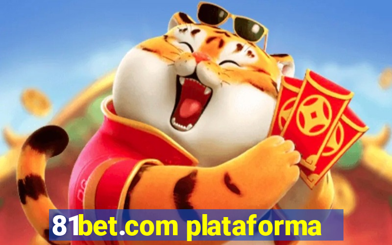 81bet.com plataforma