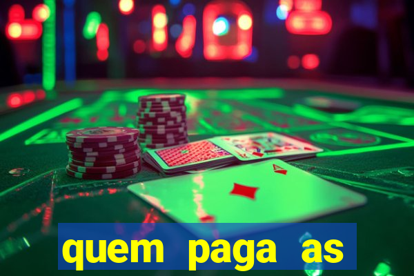 quem paga as passagens dos times de futebol