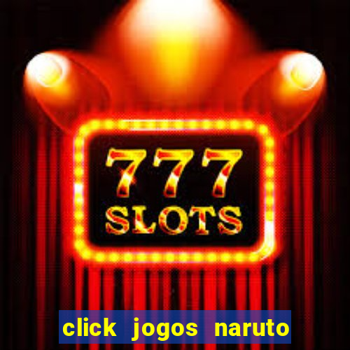 click jogos naruto vs bleach 2.6