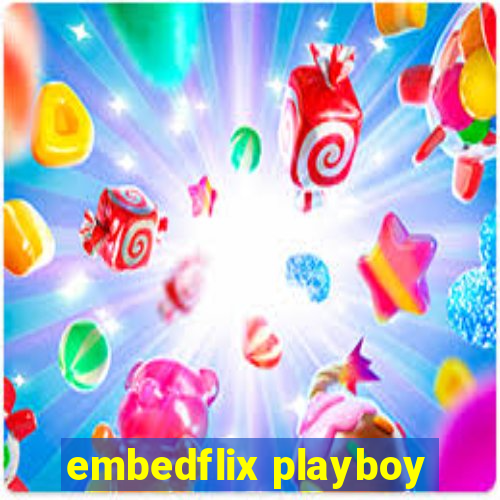 embedflix playboy
