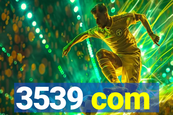 3539 com