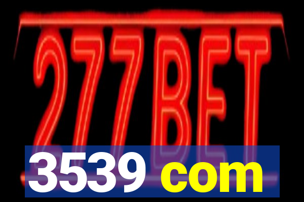 3539 com