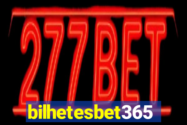 bilhetesbet365