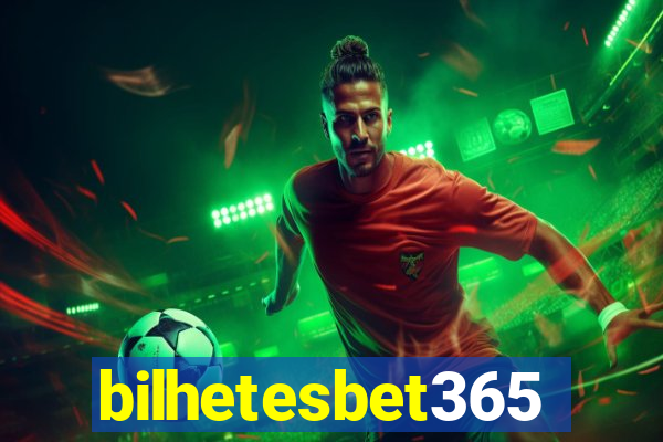 bilhetesbet365