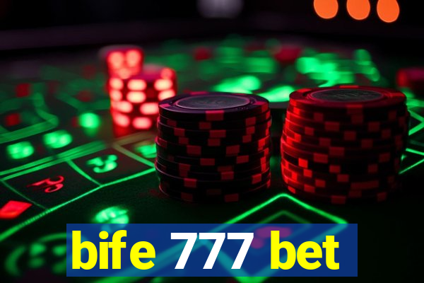bife 777 bet