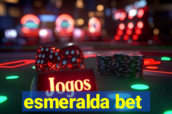 esmeralda bet