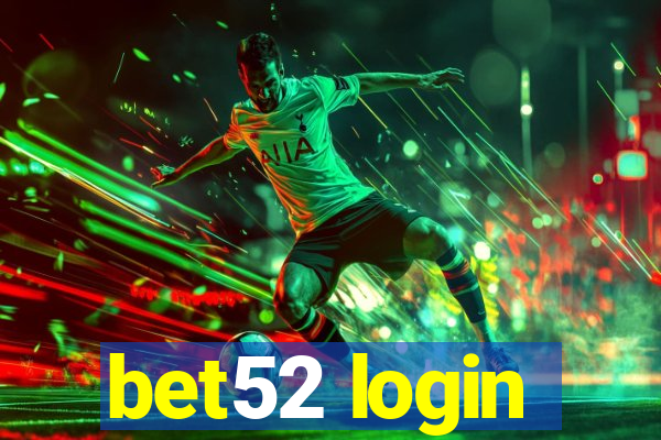 bet52 login