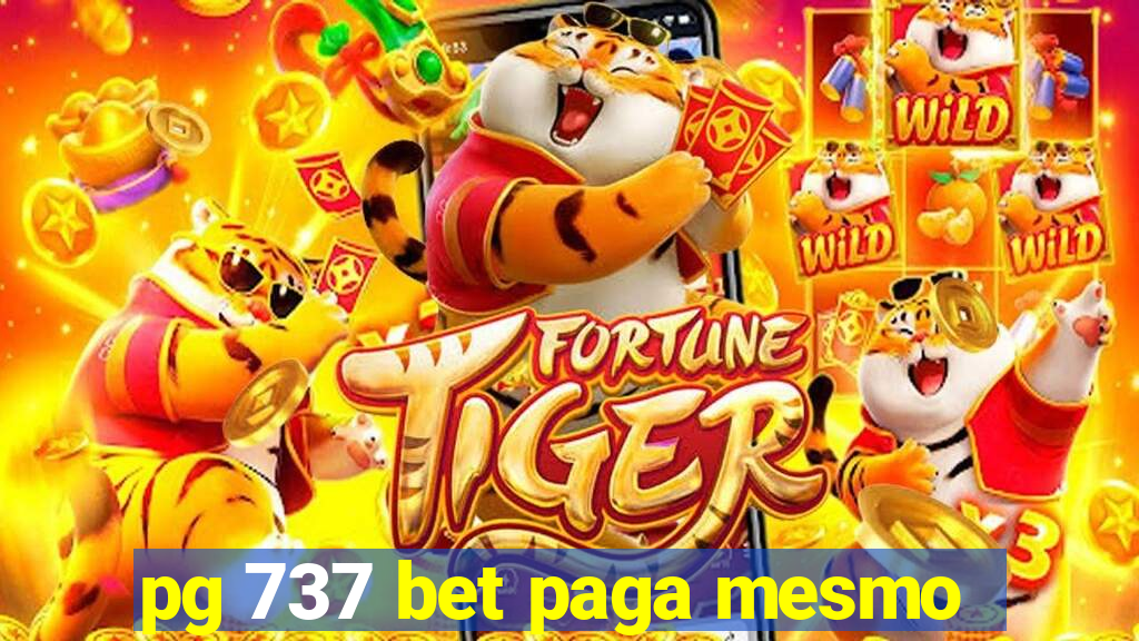 pg 737 bet paga mesmo