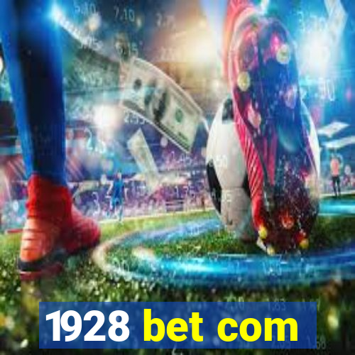 1928 bet com