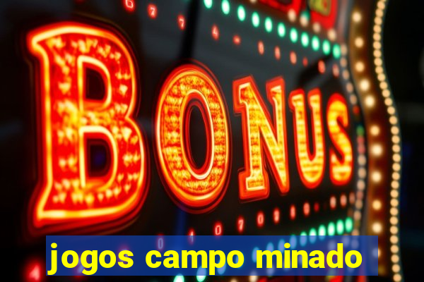 jogos campo minado