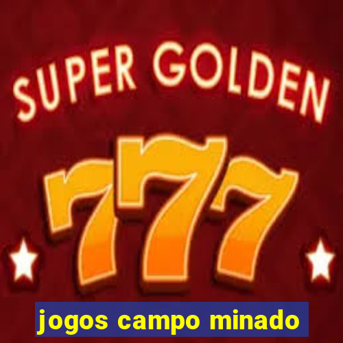 jogos campo minado