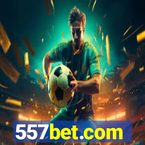 557bet.com