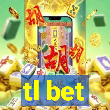 tl bet