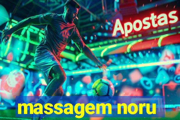 massagem noru