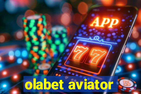 olabet aviator