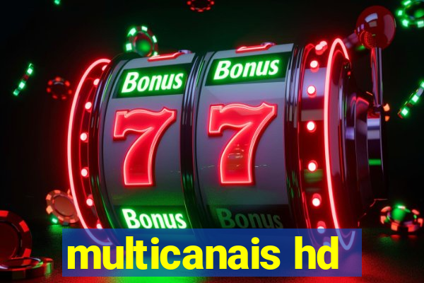 multicanais hd