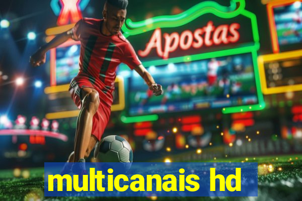 multicanais hd