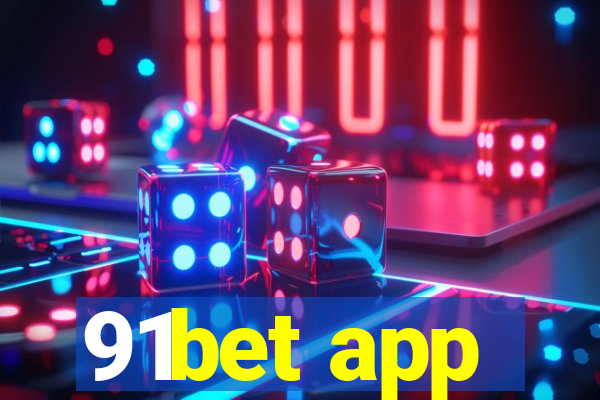 91bet app