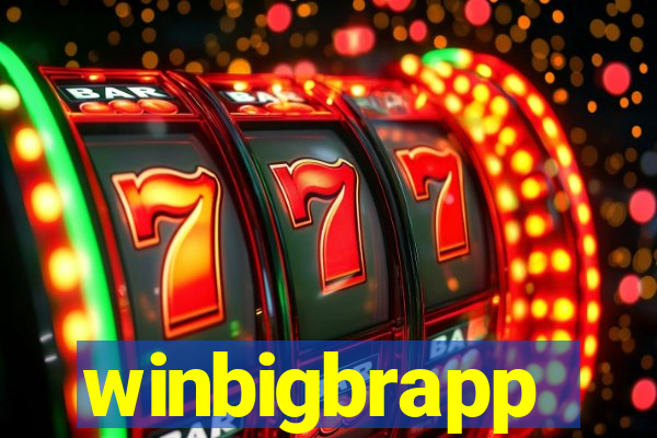 winbigbrapp