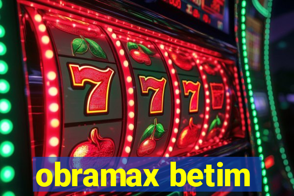 obramax betim
