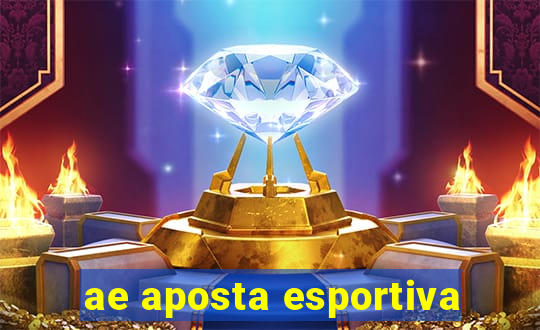 ae aposta esportiva
