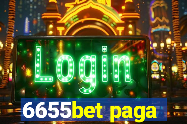 6655bet paga